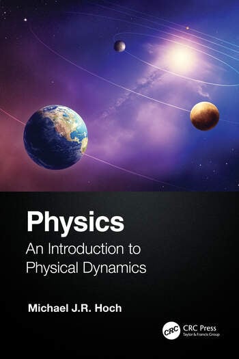 Physics An Introduction to Physical Dynamics